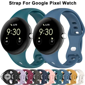  Силиконовый ремешок для Google Pixel Watch SmartWatch Замена браслета для часов Google Pixel Браслет